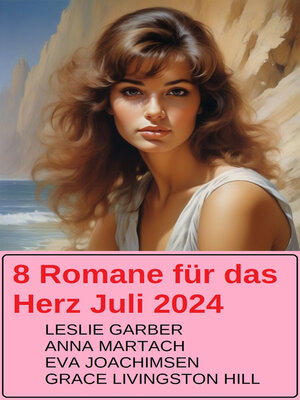 cover image of 8 Romane für das Herz Juli 2024